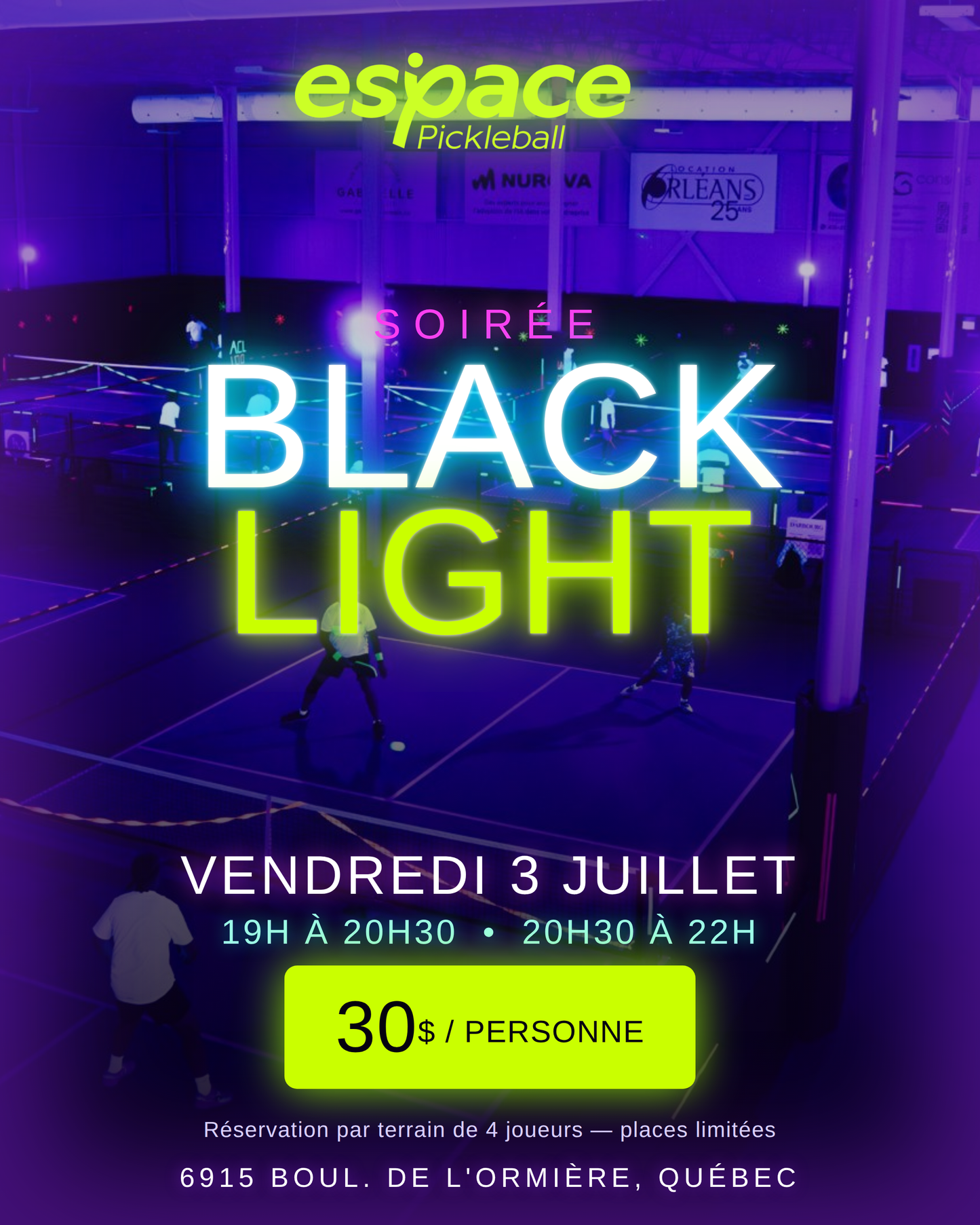 Soirée Blacklight : Location de terrains (30 $/personne) | Vendredi 3 juillet